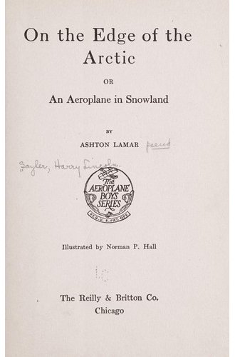 On the Edge of the Arctic; Or, An Aeroplane in Snowland book cover