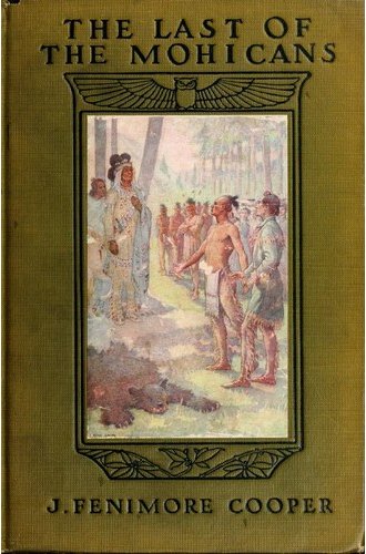 The Last of the Mohicans: A Narrative of 1757 book cover