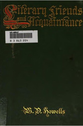 Literary Friends and Acquaintance; a Personal Retrospect of American Authorship book cover