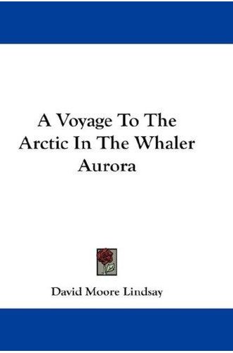 A Voyage to the Arctic in the Whaler Aurora book cover