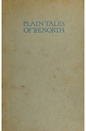 Plain Tales of the North book cover