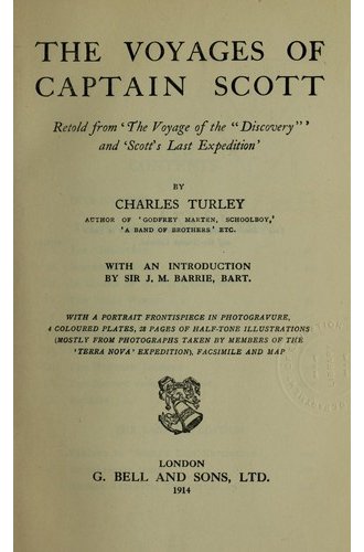 The Voyages of Captain Scott : Retold from the Voyage of the Discovery and Scott's Last Expedition book cover