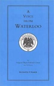 A voice from Waterloo: A history of the battle fought on the 18th June, 1815 book cover