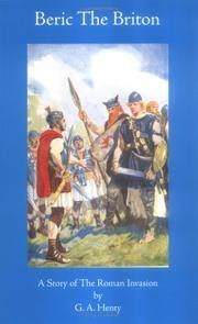 Beric the Briton : a Story of the Roman Invasion book cover
