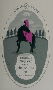 Through England on a side saddle in the time of William and Mary book cover