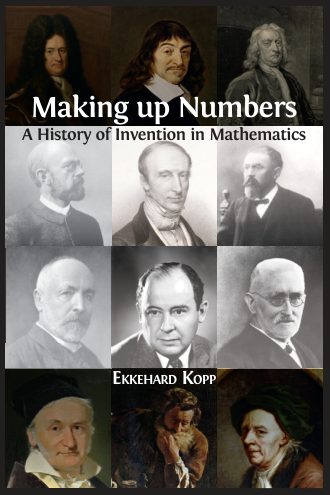 Making up Numbers: A History of Invention in Mathematics book cover