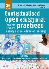 Contextualised open educational practices: Towards student agency and self-directed learning book cover