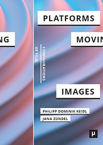 Platforms and the Moving Image book cover
