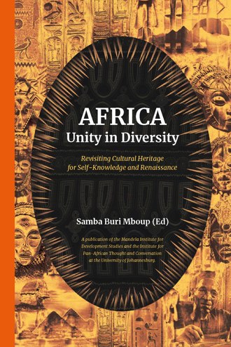 Africa: Unity in Diversity: Revisiting Cultural Heritage for Self-Knowledge and Renaissance book cover