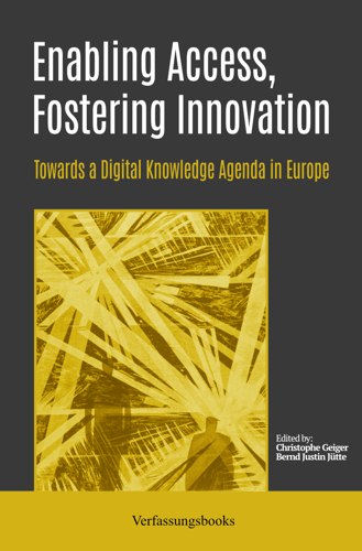 Enabling Access, Fostering Innovation: Towards a Digital Knowledge Agenda in Europe book cover