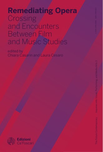 Remediating Opera: Crossing and Encounters Between Film and Music Studies book cover