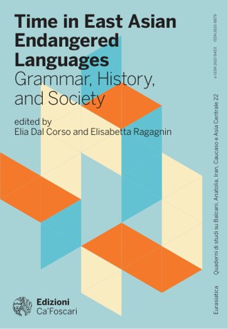 Time in East Asian Endangered Languages: Grammar, History, and Society book cover
