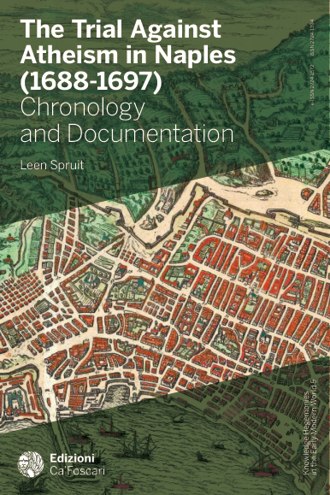 The Trial Against Atheism in Naples (1688-1697): Chronology and Documentation book cover