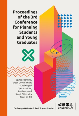3rd Conference of Planning Students and Young Graduates: Spatial Planning, Urban Development Challenges / Opportunities, Resilience and Smart Cities With Focus on 4IR book cover