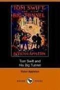 Tom Swift and His Big Tunnel; Or, The Hidden City of the Andes book cover
